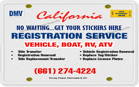 DMV Registration Smog Check Palmdale & AC